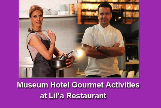 Museum Hotel Gourmet Activities at Lil’a Restaurant