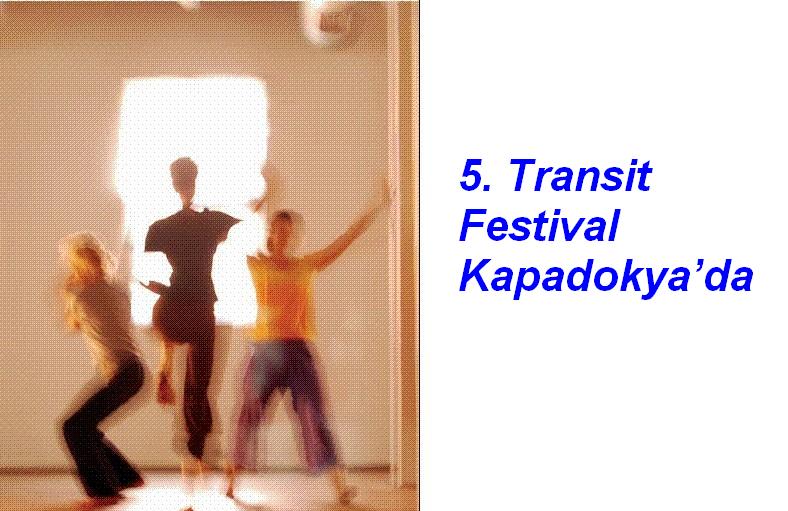 5. Transit Festival Kapadokya’da