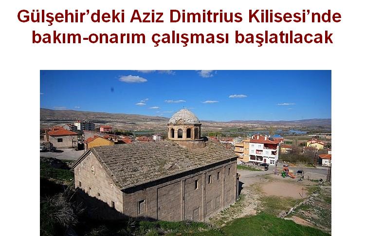 Gülşehir’deki Aziz Dimitrius Kilisesi’nde bakım-onarım çalışması başlatılacak