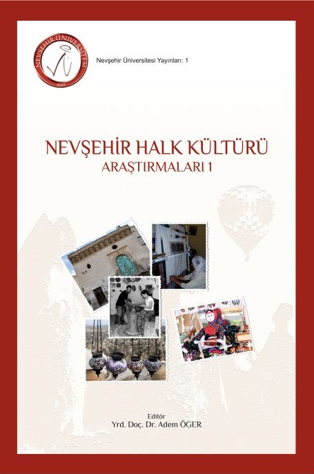 Nevşehir Üniversitesi “Nevşehir Halk Kültürü Araştırmaları”nı yayınladı