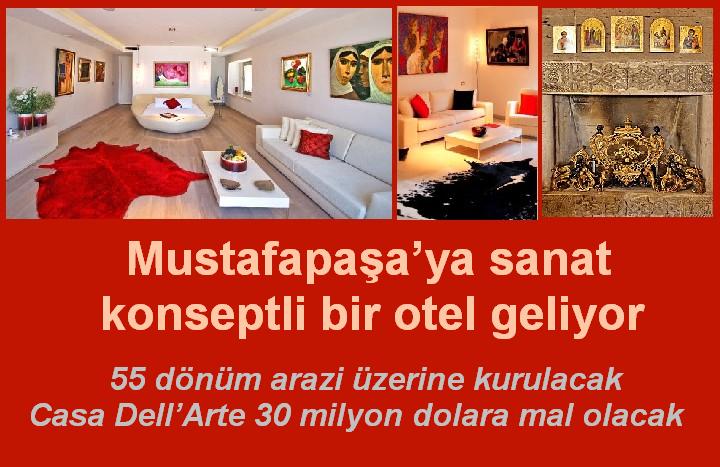 Mustafapaşa’ya sanat konseptli bir otel geliyor