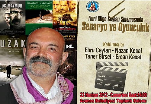 “Nuri Bilge Ceylan Sinemasında Senaryo ve Oyunculuk” söyleşisi