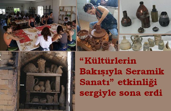 “Kültürlerin Bakışıyla Seramik Sanatı” etkinliği sergiyle sona erdi