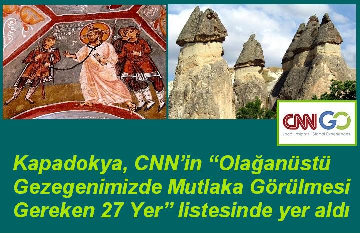 Kapadokya, CNN’in “Mutlaka Görülmesi Gereken 27 Yer” listesinde