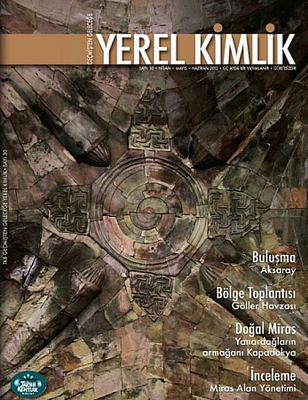 ÇEKÜL’ün Yerel Kimlik dergisinin son sayısında Kapadokya işlendi