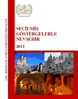 “Seçilmiş Göstergelerle Nevşehir - 2011” yayınlandı