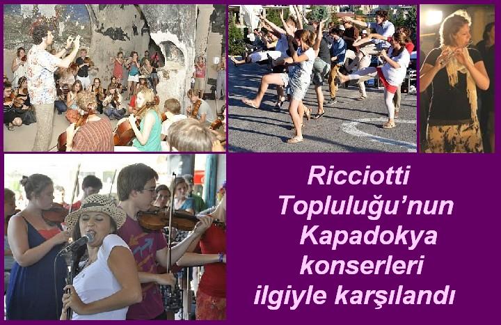 Ricciotti Topluluğu’nun Kapadokya konserleri ilgiyle karşılandı