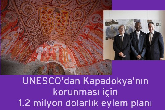 UNESCO’dan Kapadokya’nın korunması için 1.2 milyon dolarlık eylem planı