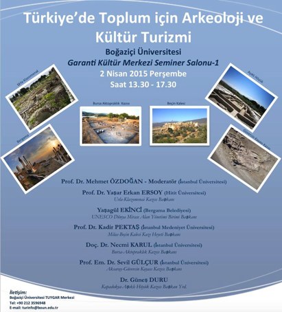 Türkiyede Toplum için Arkeoloji ve Kültür Turizmi paneli
