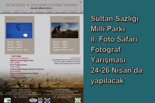 Sultan Sazlığı Milli Parkı 8. Foto Safari Fotoğraf Yarışması 24-26 Nisanda yapılacak