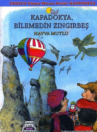 Çocuk kitabı Kapadokya, Bilemedin Zıngırbeş yayınlandı