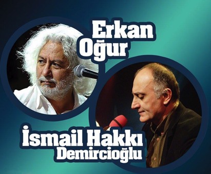 Erkan Oğur&İsmail Hakkı Demircioğlu Kayseride konser verecek