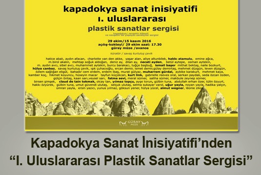 Kapadokya Sanat İnisiyatifinden I. Uluslararası Plastik Sanatlar Sergisi