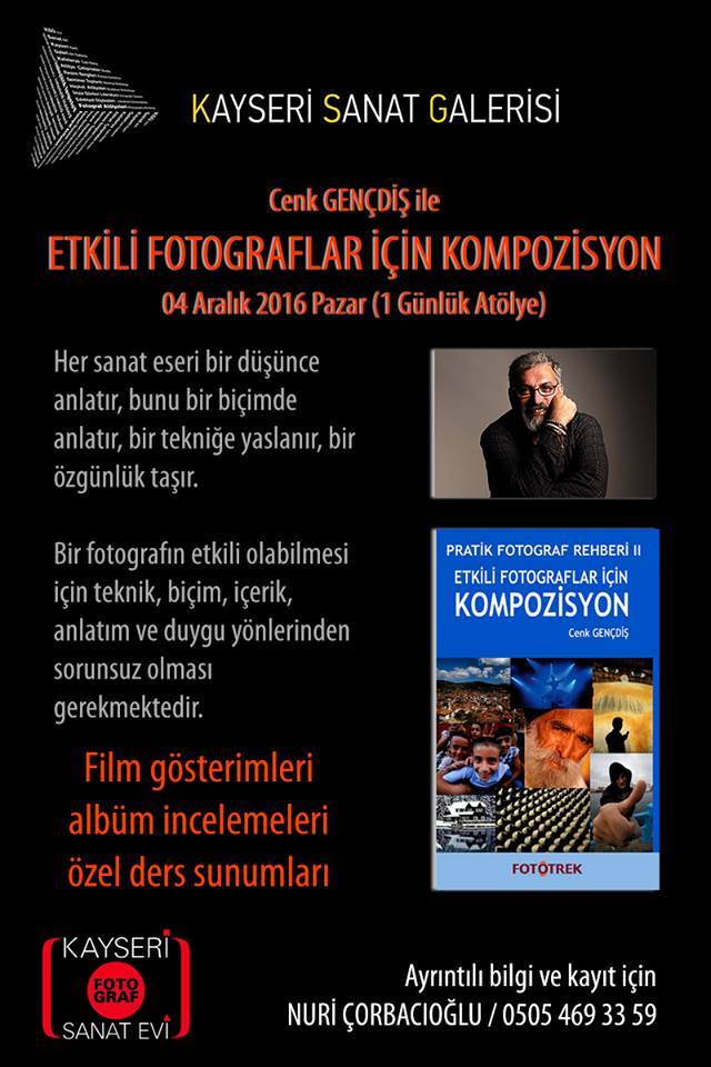 Kayseri Fotoğraf Sanat Evinde Etkili Fotoğraflar için Kompozisyon Atölyesi