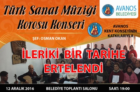 Avanos Türk Sanat Müziği Korosu konseri ertelendi